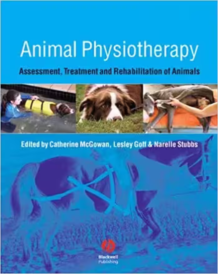 󾕇 دانلود کتاب Animal Physiotherapy - Assessment, Treatment And Rehabilitation Of Animals, 2007 - دانلود کتاب های دانشگاهی