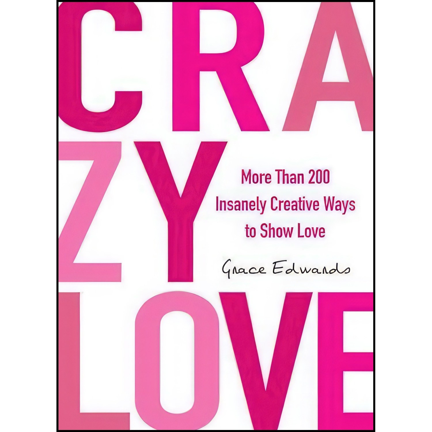 کتاب زبان اصلی Crazy Love اثر Grace Edwards