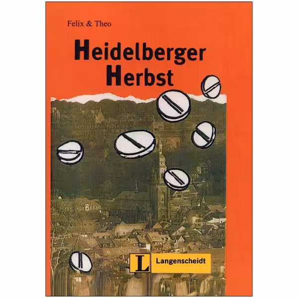 کتاب Heidelberger Herbst اثر Felix & Theo انتشارات زبان مهر