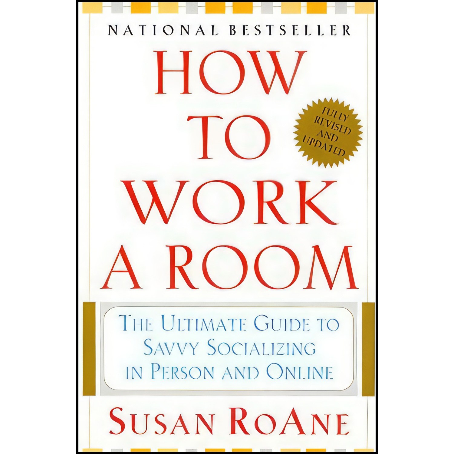 کتاب زبان اصلی How to Work a Room اثر Susan RoAne