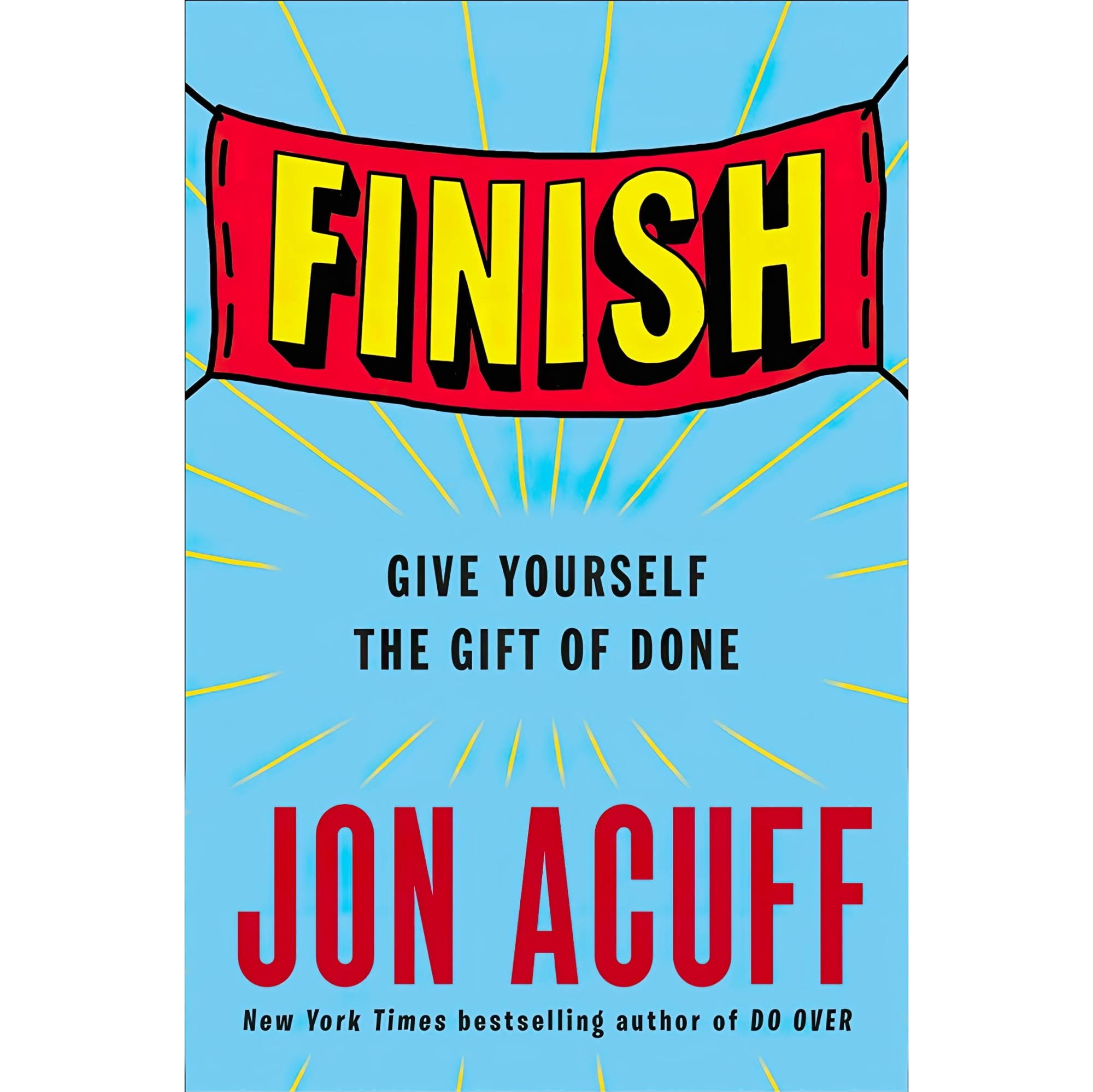 کتاب زبان اصلی Finish Give Yourself the Gift of Done اثر Jon Acuff
