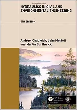 󾕇 Chadwick A., Hydraulics in Civil and Environmental Engineering, 5th ed, 2013 - دانلود کتاب های دانشگاهی