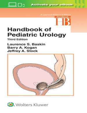 [PDF] دانلود کتاب Handbook Of Pediatric Urology, 3rd ed, 2018