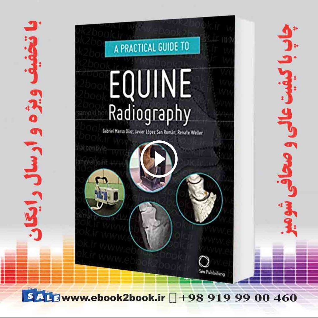 A Practical Guide to Equine Radiography