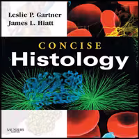 کتاب Concise Histology اثر Leslie Gartner انتشارات الزویر