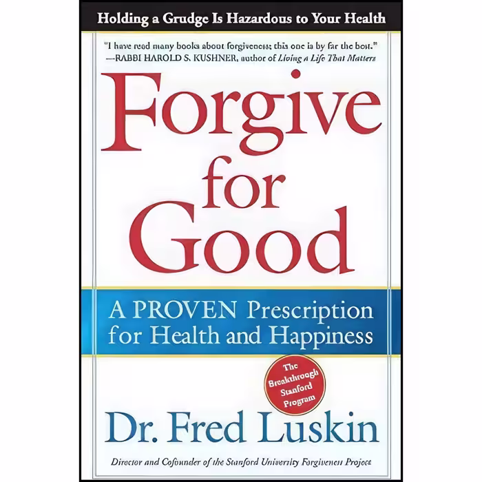 کتاب زبان اصلی Forgive for Good اثر Fred Luskin