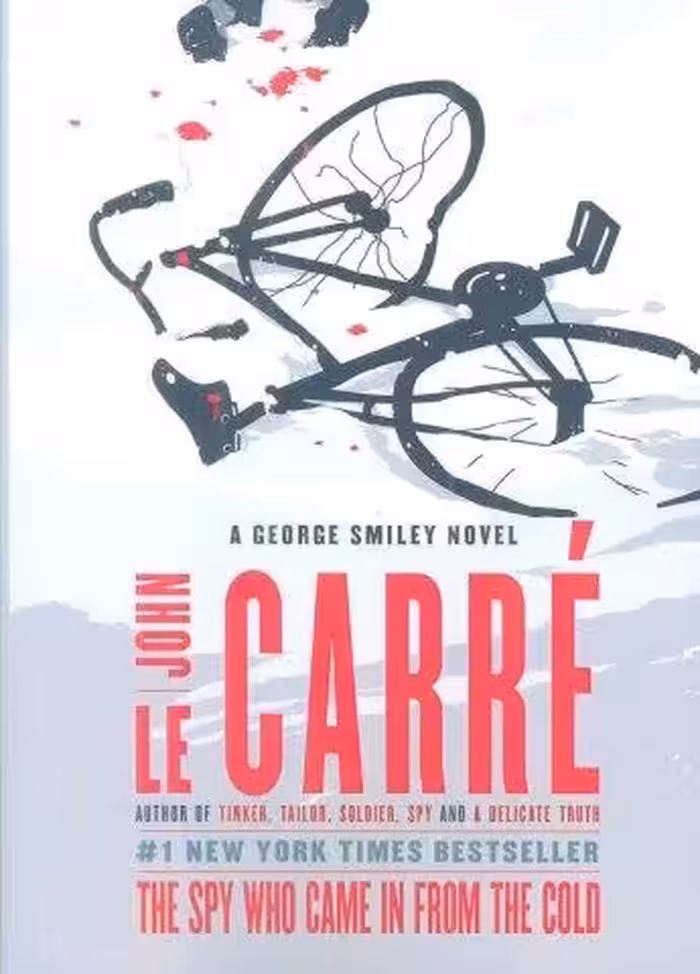 THE SPY WHO CAME IN FROM THE COLD:جاسوسی که از سردسیر آمد (زبان اصلی،انگلیسی)