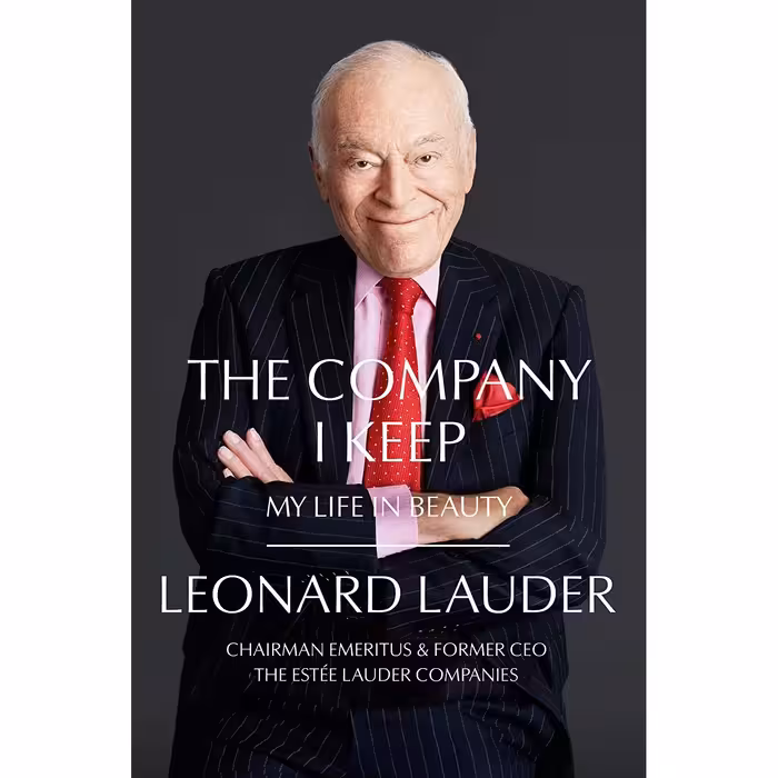 کتاب زبان اصلی The Company I Keep اثر Leonard A Lauder انتشارات Harper Business