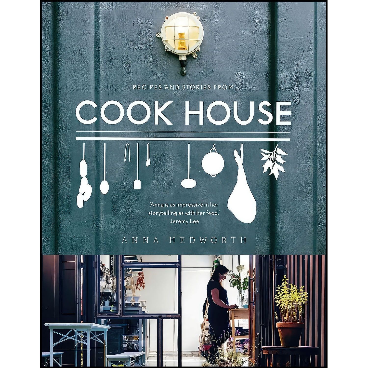 کتاب زبان اصلی Cook House اثر Anna Hedworth