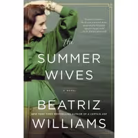 کتاب زبان اصلی The Summer Wives اثر Beatriz Williams انتشارات William Morrow
