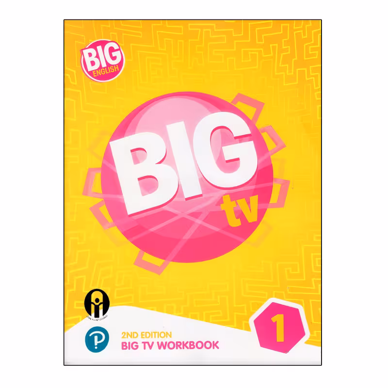 کتاب Big English Big TV 1 Workbook 2nd Edition اثر جمعی از نویسندگان انتشارات الوندپویان