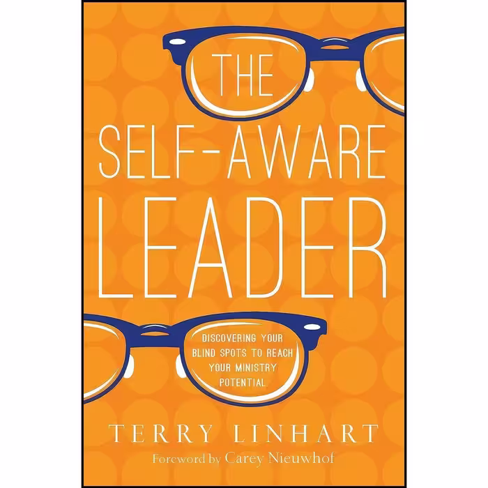 کتاب زبان اصلی The SelfAware Leader اثر Terry Linhart and Carey Nieuwhof