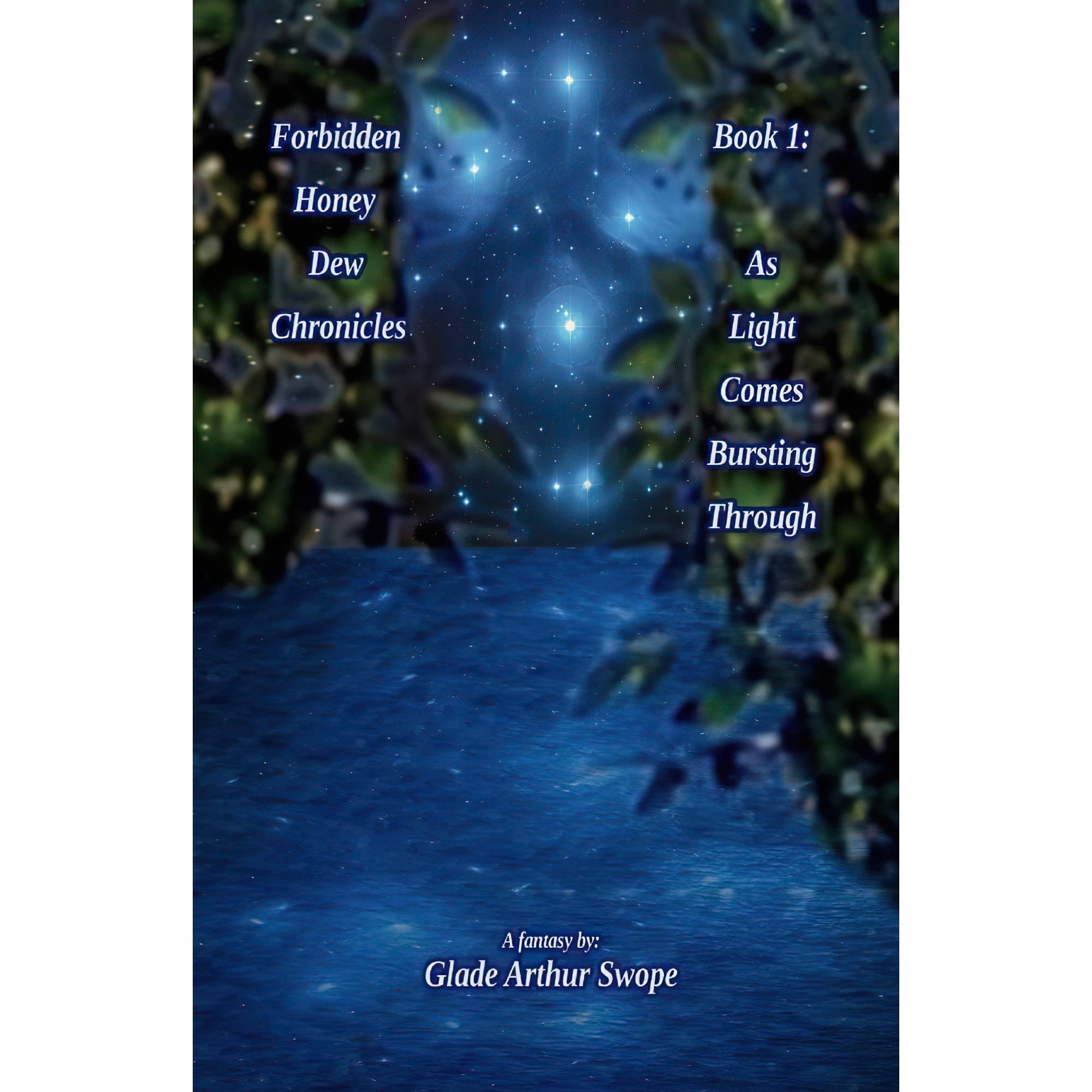 کتاب زبان اصلی Forbidden Honey Dew Chronicles Book As Light Comes Bursting Thro