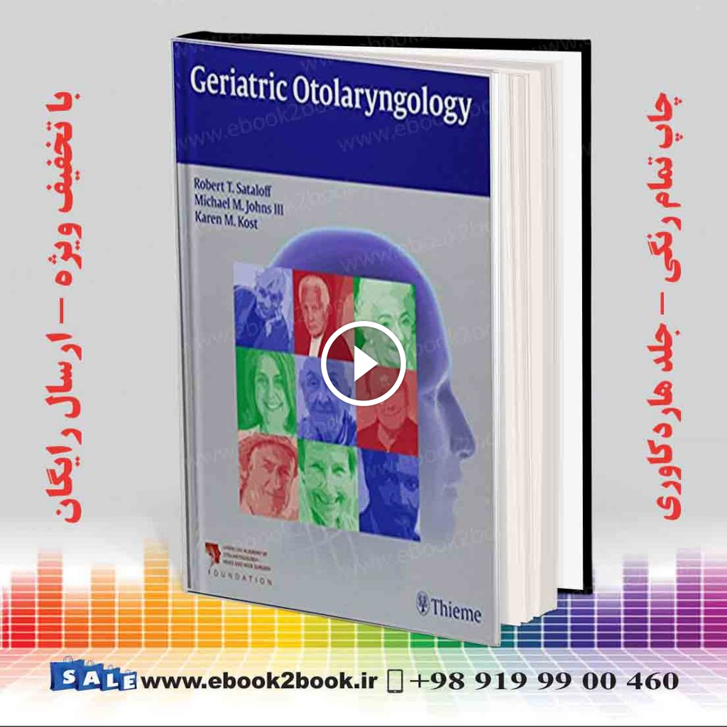 Geriatric Otolaryngology