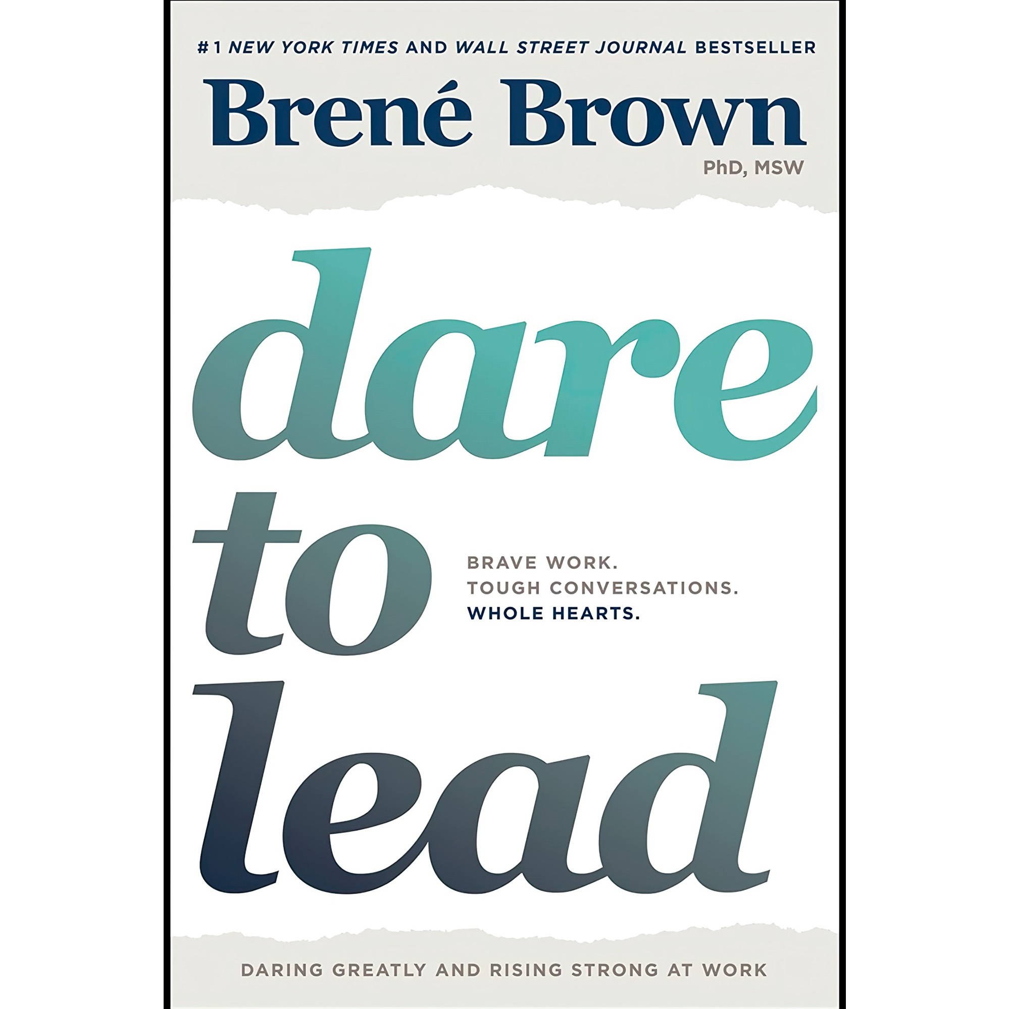 کتاب زبان اصلی Dare to Lead Brave Work Tough Conversations Whole Hearts