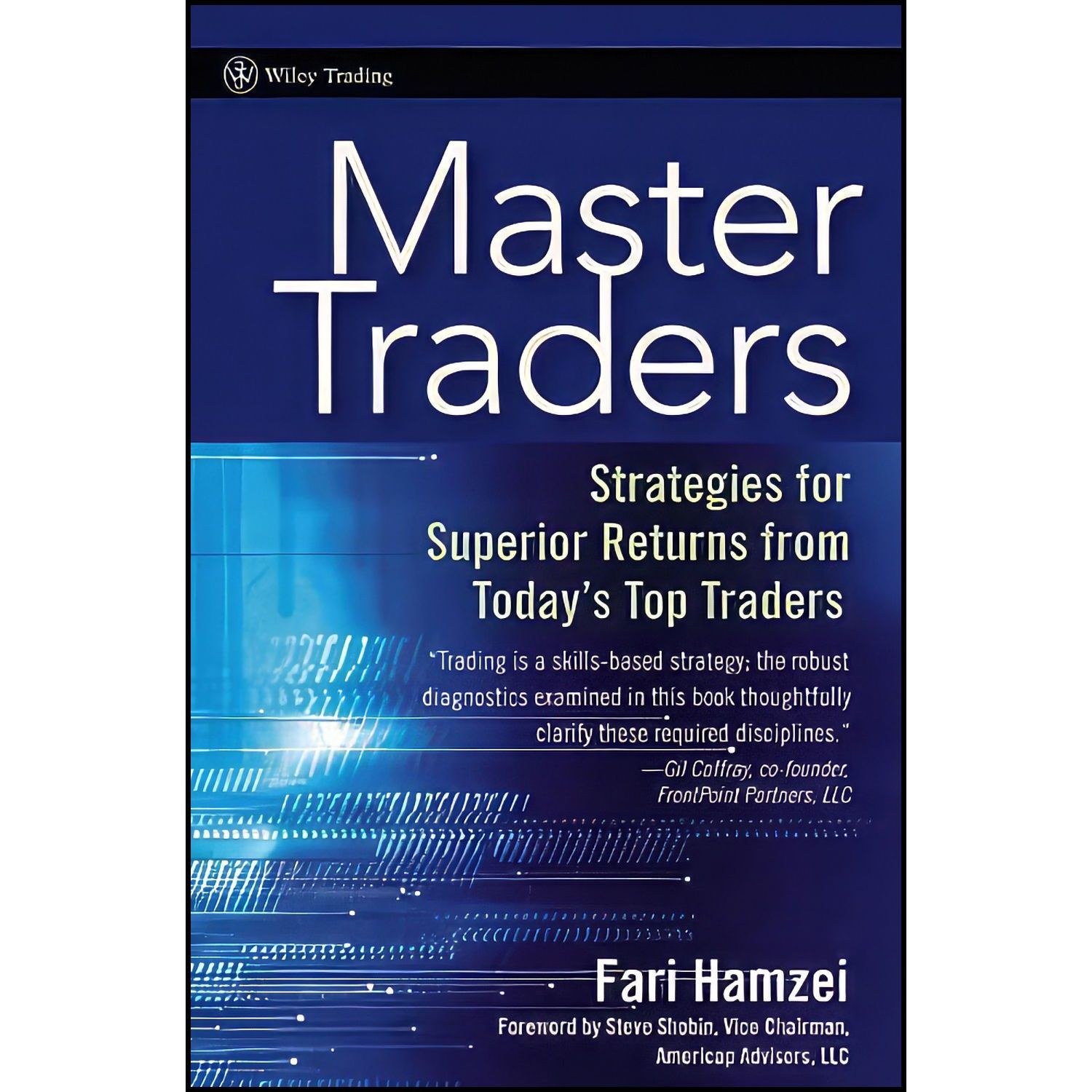 کتاب زبان اصلی Master Traders اثر Fari Hamzei and Steve Shobin