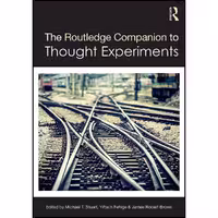 کتاب زبان اصلی The Routledge Companion to Thought Experiments 