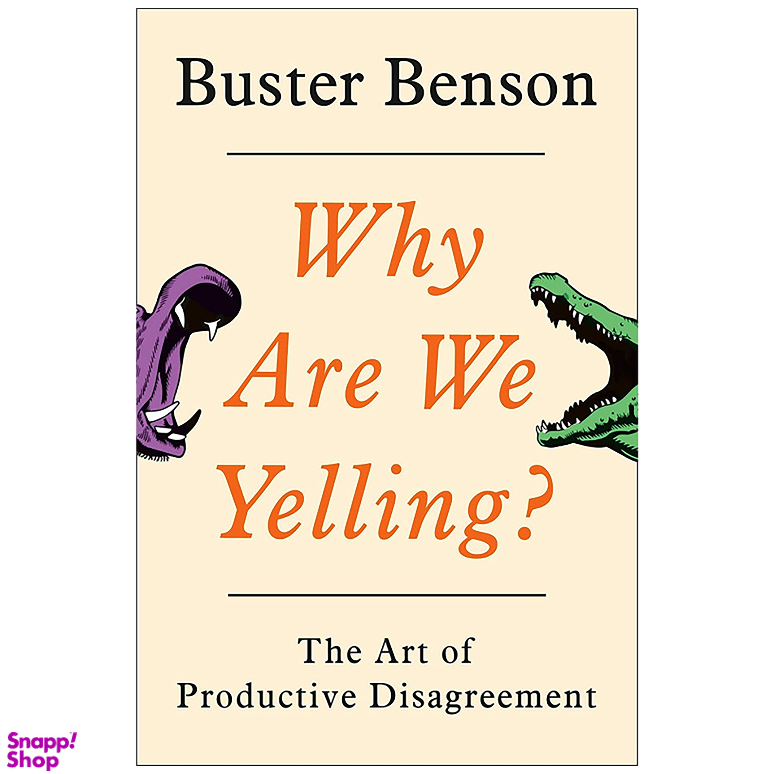 کتاب Why Are We Yelling? اثر Buster Benson انتشارات Portfolio