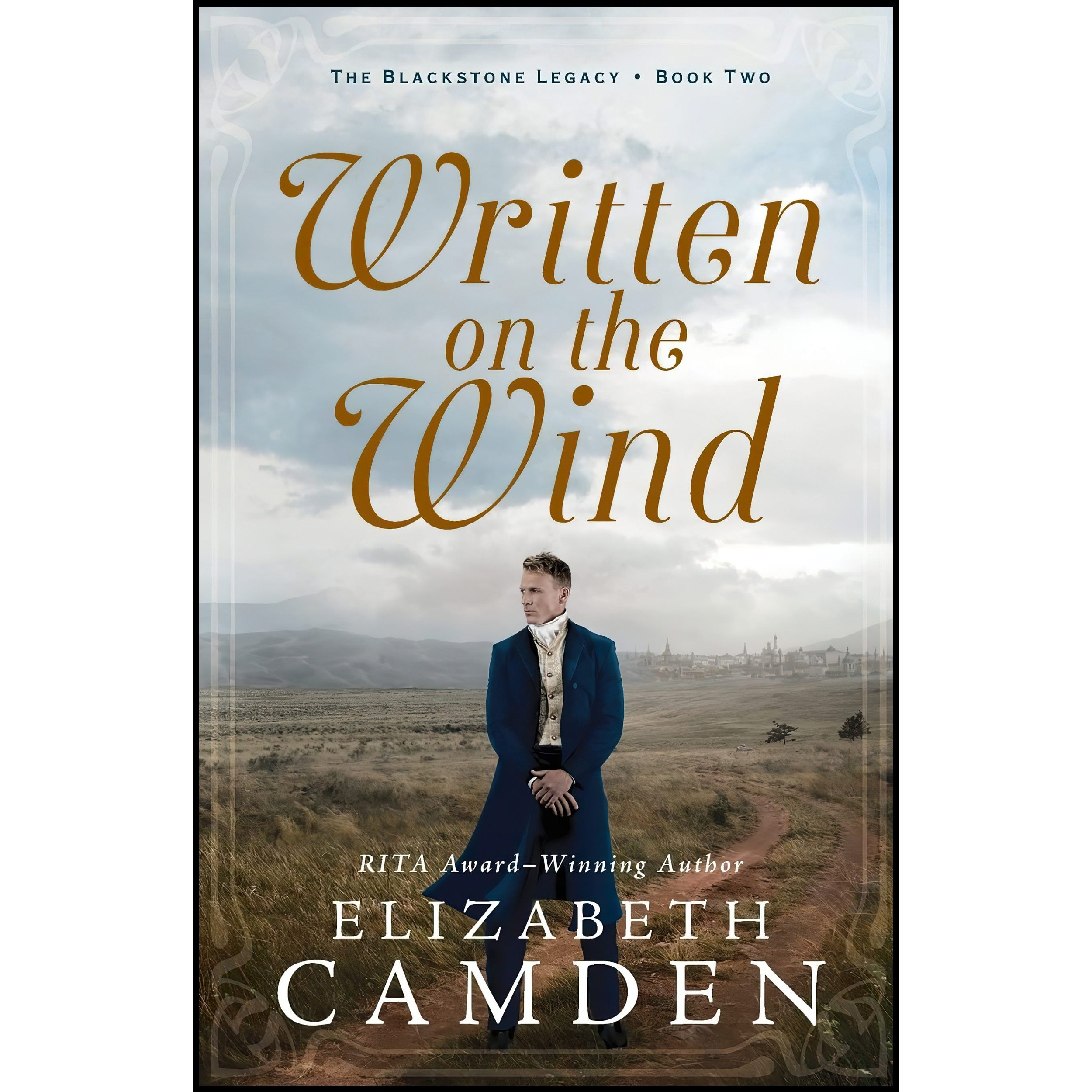 کتاب زبان اصلی Written on the Wind The Blackstone Legacy اثر Elizabeth Camden
