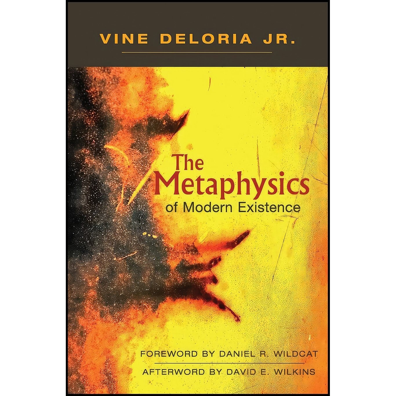 کتاب زبان اصلی The Metaphysics of Modern Existence انتشارات Fulcrum Publishing