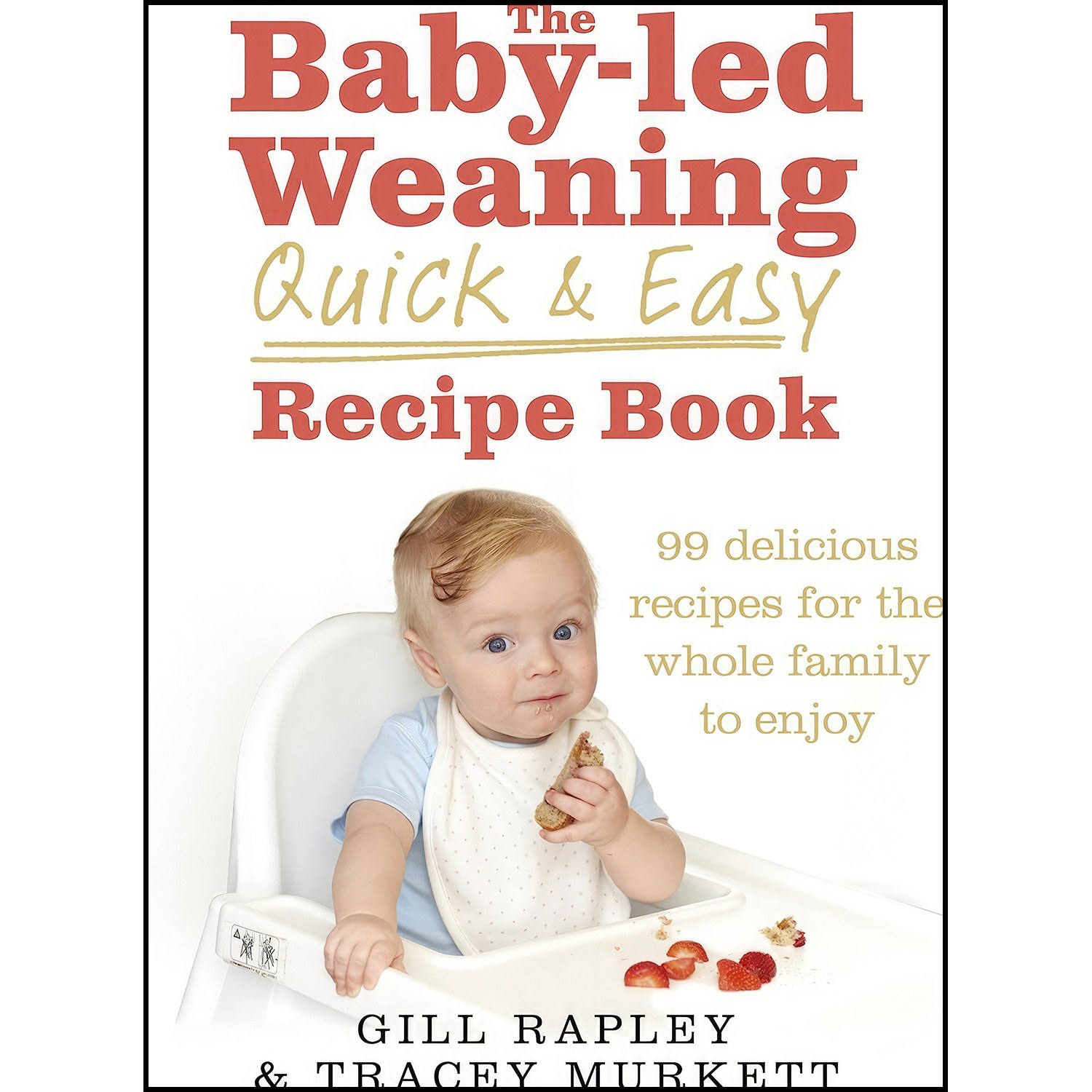 کتاب زبان اصلی The Babyled Weaning Quick and Easy Recipe Book