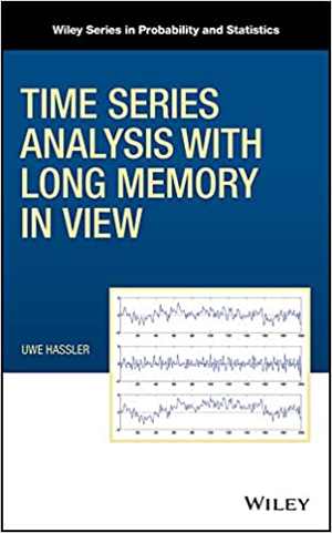 [PDF] دانلود کتاب Time Series Analysis With Long Memory In View, 2019