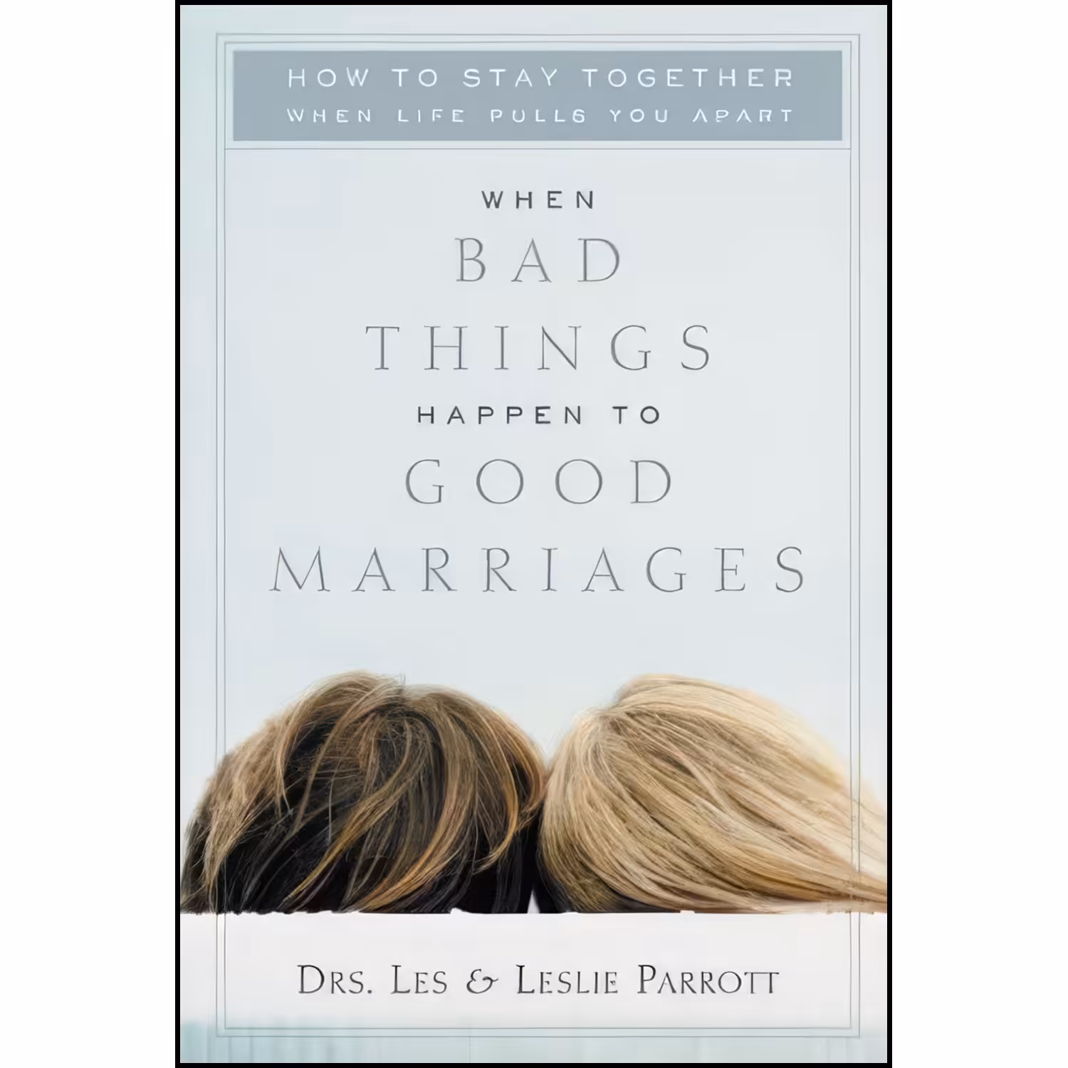 کتاب زبان اصلی When Bad Things Happen to Good Marriages