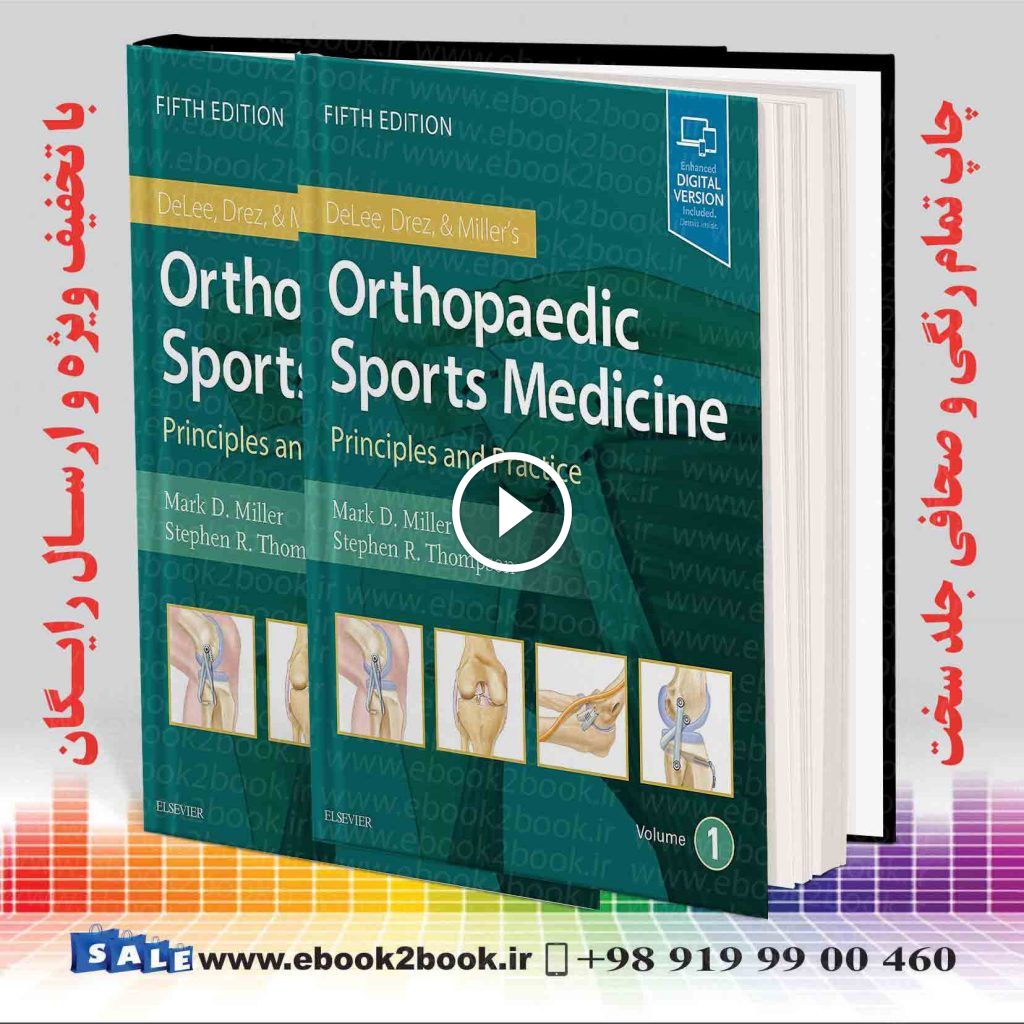 DeLee, Drez and Miller’s Orthopaedic Sports Medicine 5th Edition