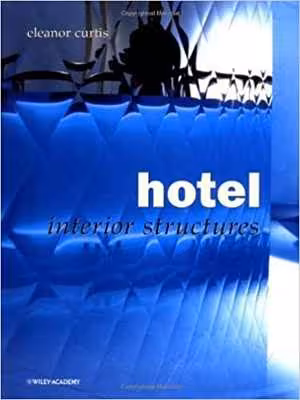 [PDF] دانلود کتاب Hotel - Interior Structures, 2004