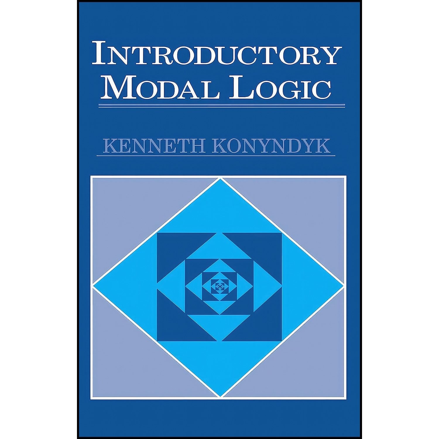 کتاب زبان اصلی Introductory Modal Logic اثر Kenneth Konyndyk