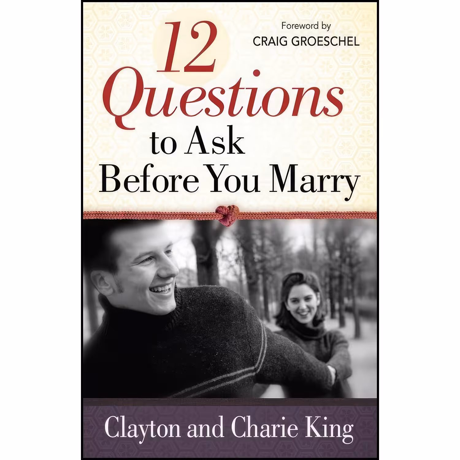 کتاب زبان اصلی  Questions to Ask Before You Marry اثر جمعی از نویسندگان