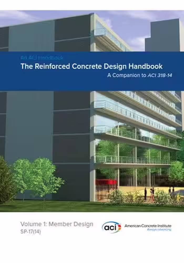 󾕇 دانلود کتاب ACI, SP-17(14) The Reinforced Concrete Design Manual Volumes 1 &amp; 2, 2015 - دانلود کتاب های دانشگاهی