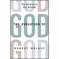 کتاب زبان اصلی Evolution Of God اثر Robert Wright انتشارات Little Brown