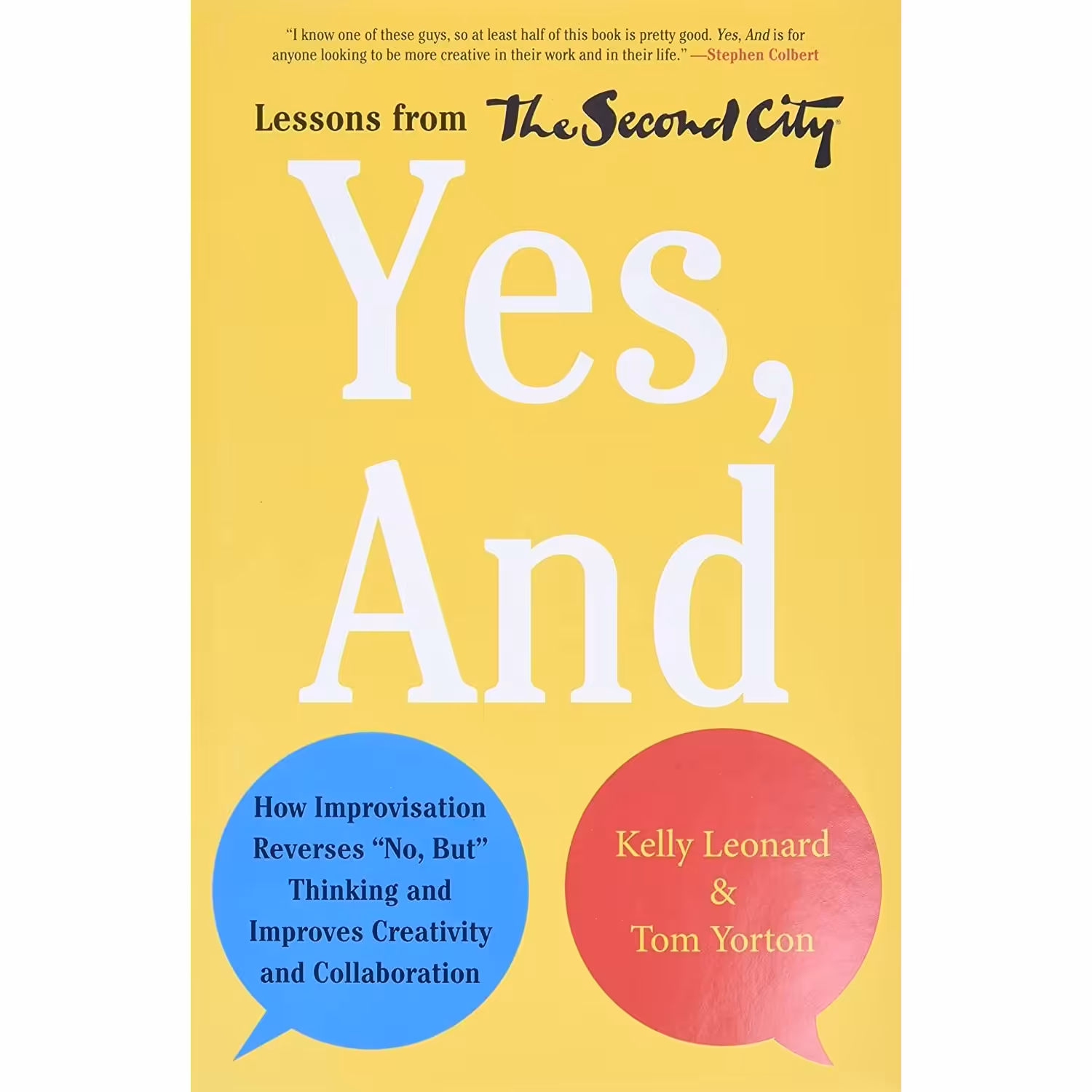 کتاب زبان اصلی Yes And اثر Kelly Leonard and Tom Yorton انتشارات Harper Business