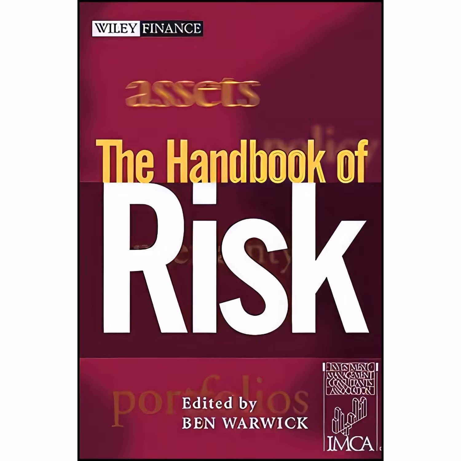 کتاب زبان اصلی The Handbook of Risk  اثر IMCA and Ben Warwick
