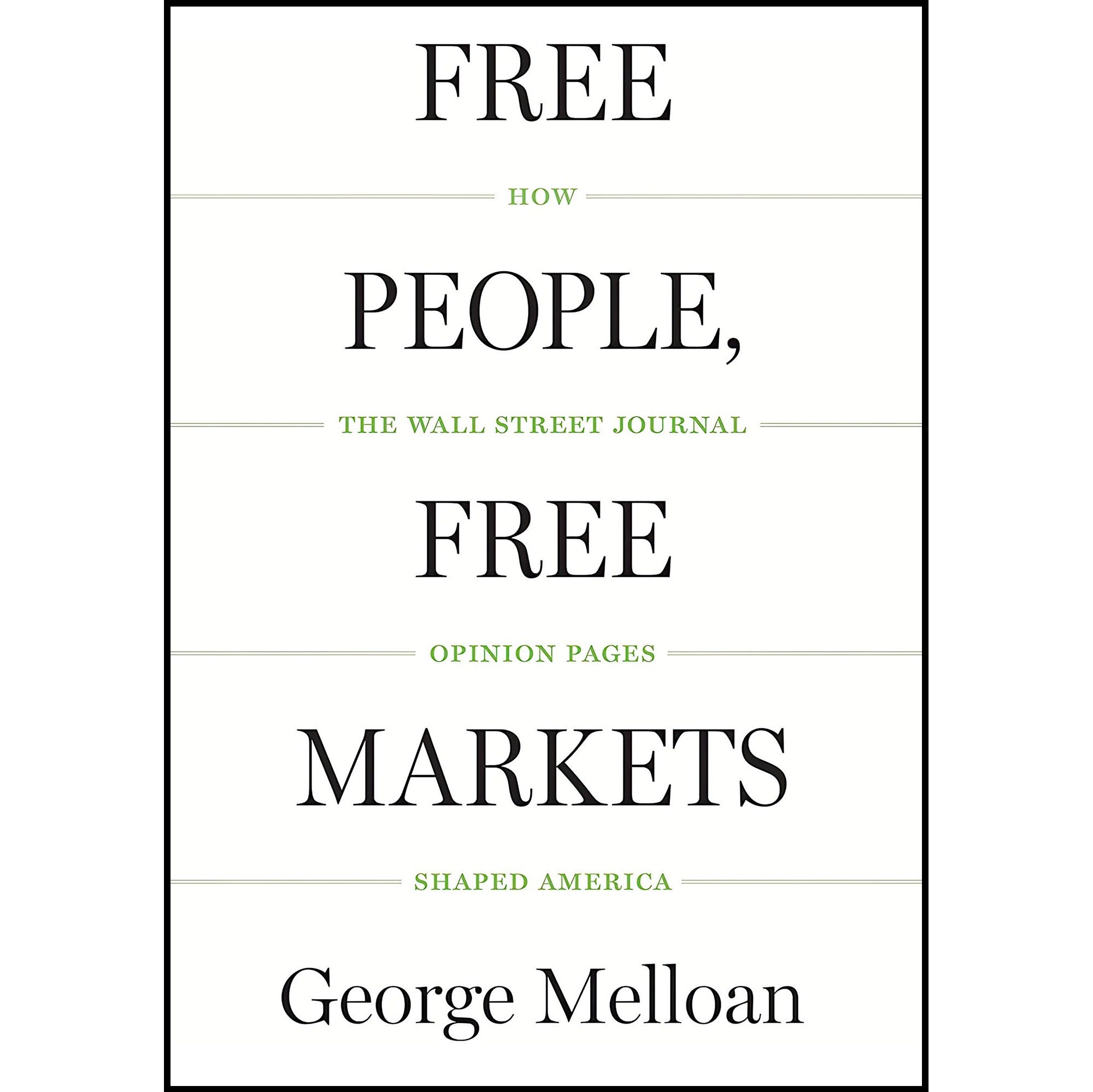 کتاب زبان اصلی Free People Free Markets اثر George Melloan