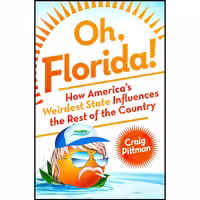 کتاب زبان اصلی Oh Florida اثر Craig Pittman انتشارات St Martins Press