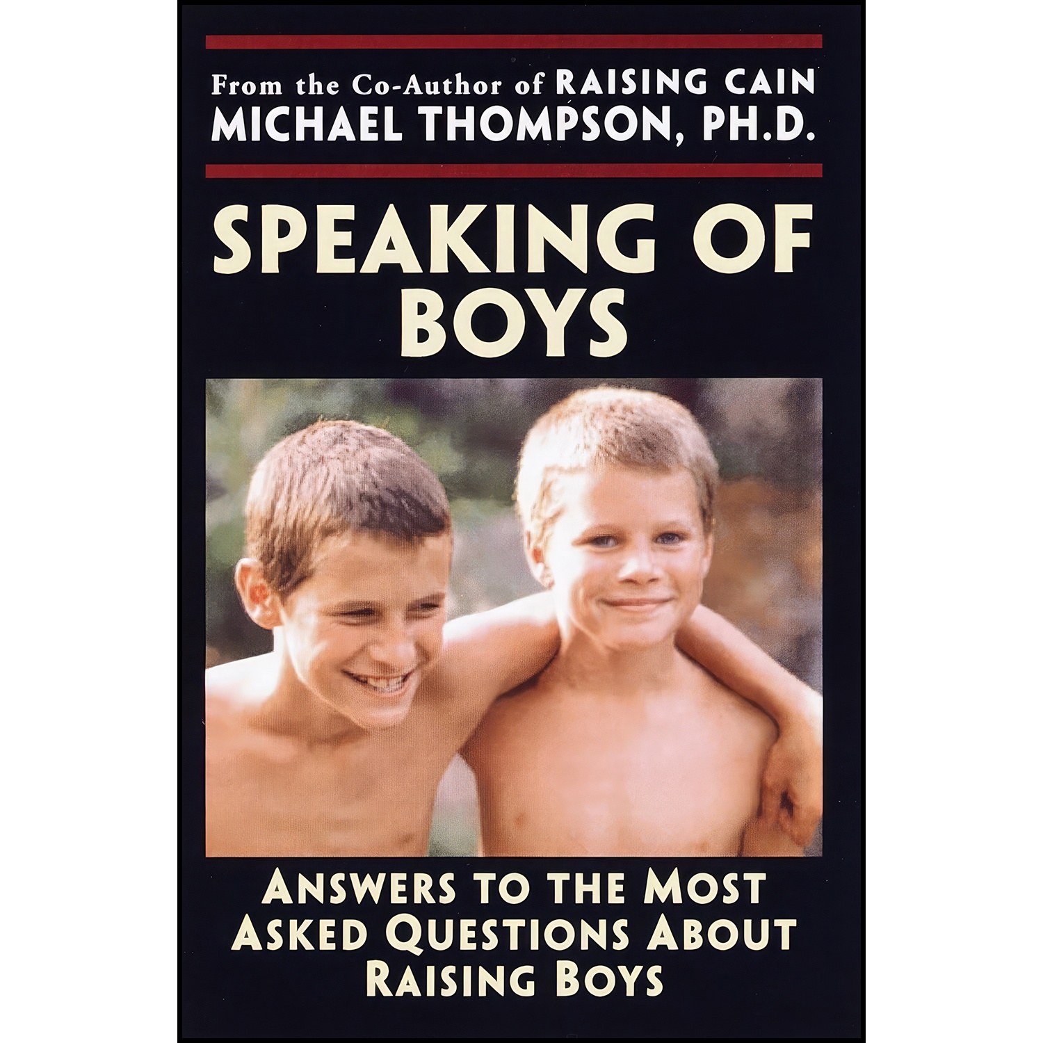 کتاب زبان اصلی Speaking of Boys اثر Michael Thompson PhD and Teresa Barker