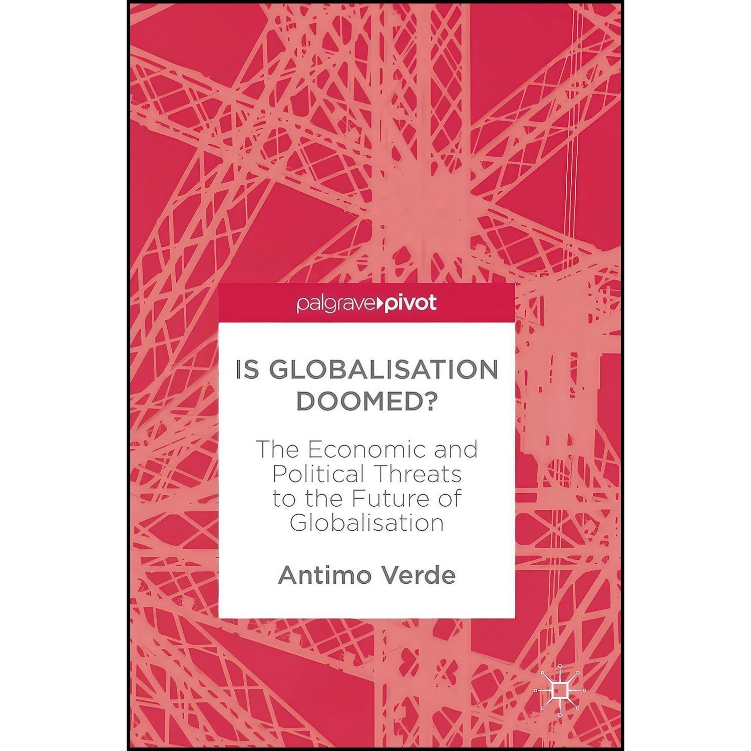 کتاب زبان اصلی Is Globalisation Doomed اثر Antimo Verde