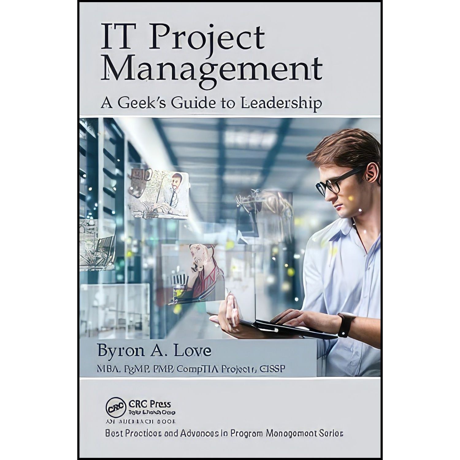 کتاب زبان اصلی IT Project Management اثر Byron A Love