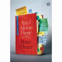 کتاب زبان اصلی Am I Alone Here اثر Peter Orner انتشارات Catapult