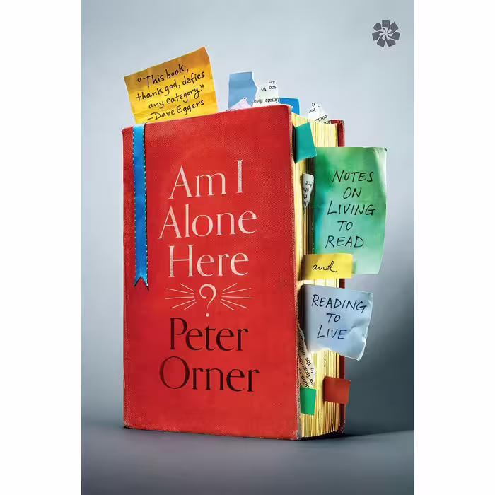 کتاب زبان اصلی Am I Alone Here اثر Peter Orner انتشارات Catapult