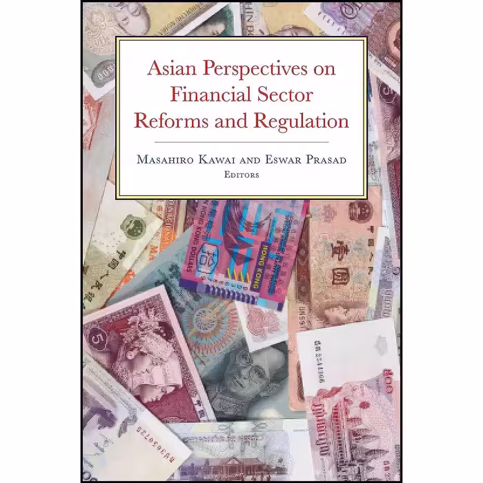 کتاب زبان اصلی Asian Perspectives on Financial Sector Reforms and Regulation