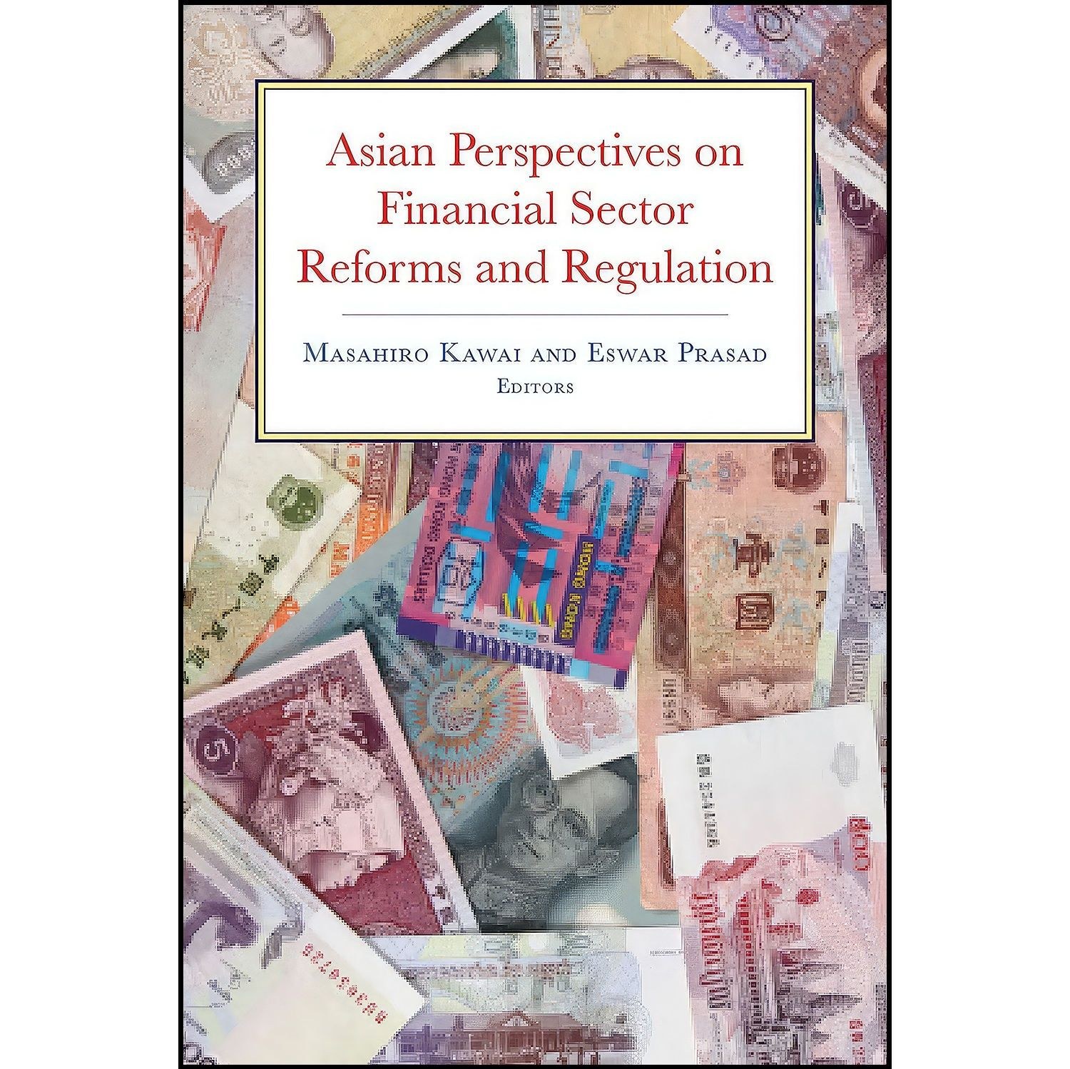 کتاب زبان اصلی Asian Perspectives on Financial Sector Reforms and Regulation