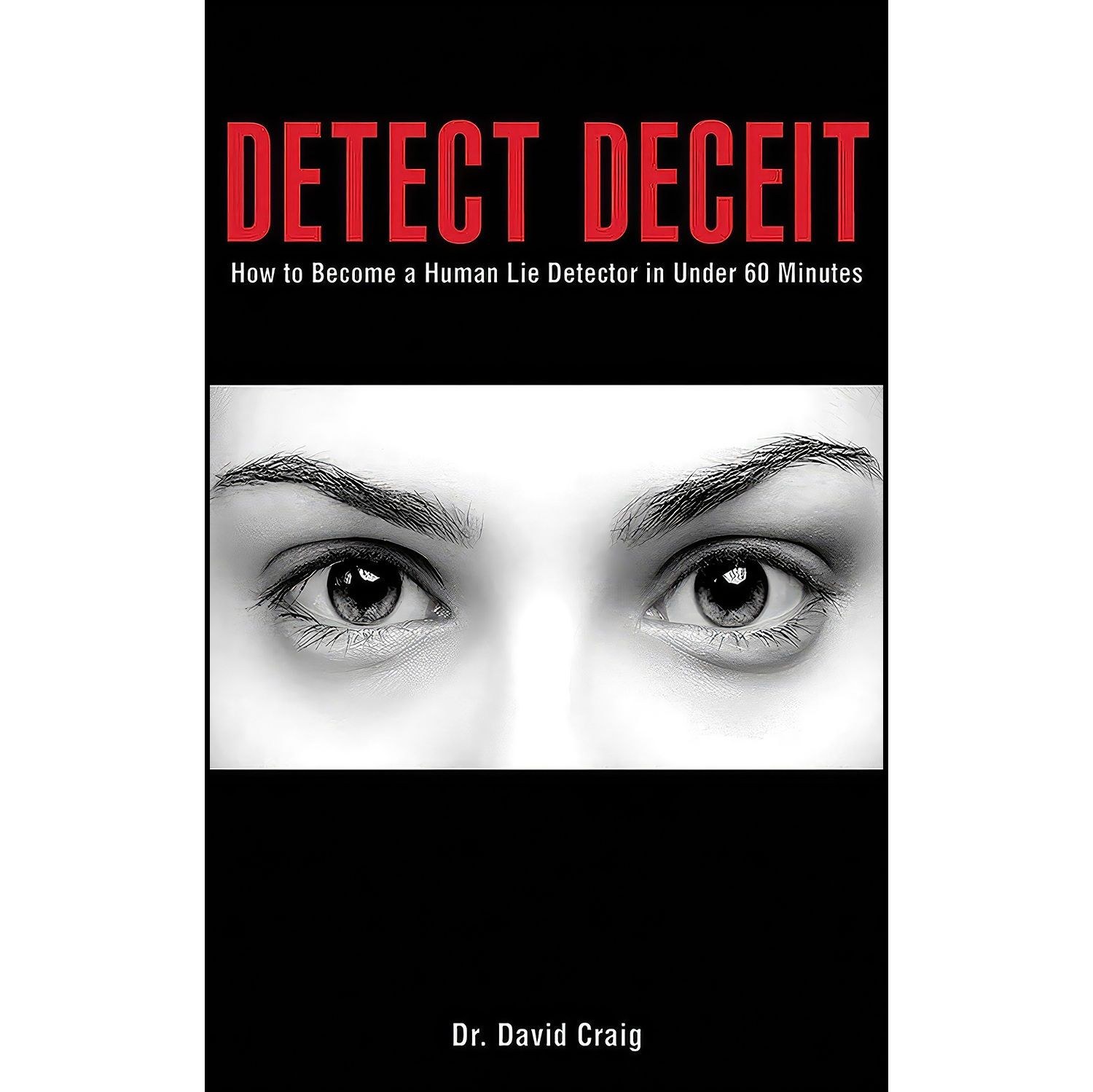 کتاب زبان اصلی Detect Deceit اثر David Craig