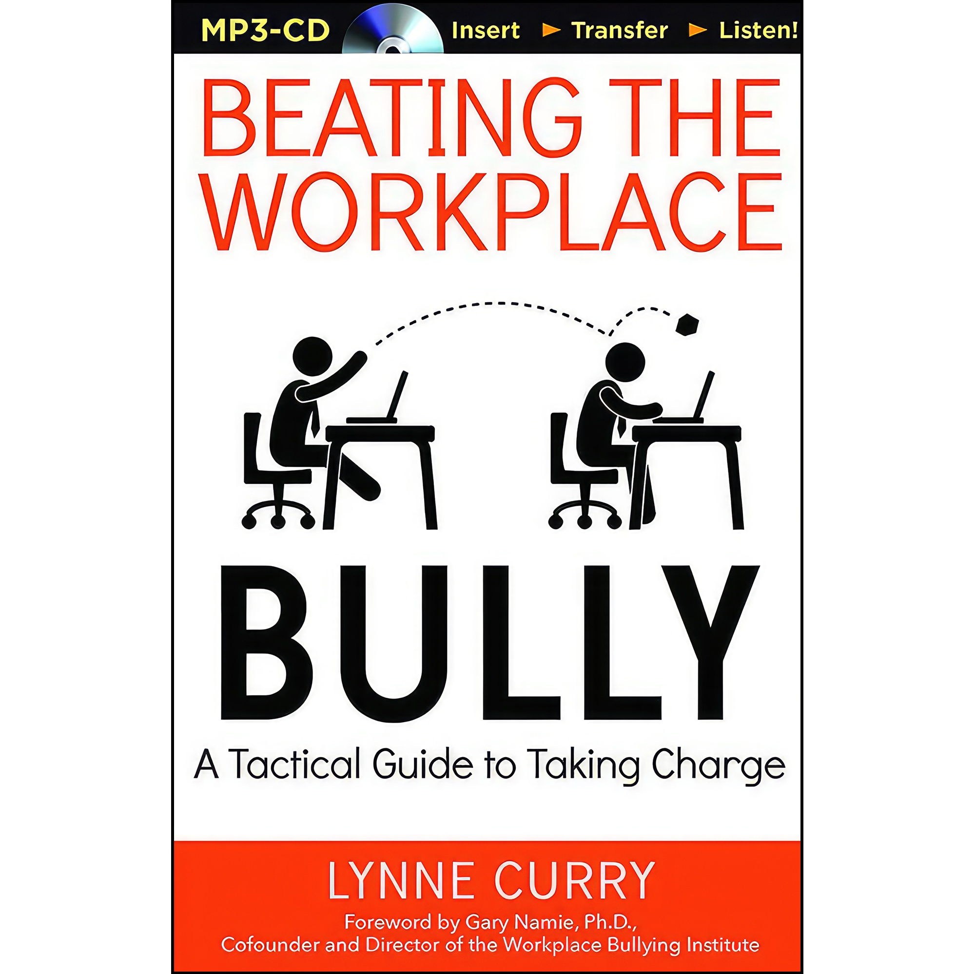 کتاب زبان اصلی Beating the Workplace Bully اثر جمعی از نویسندگان