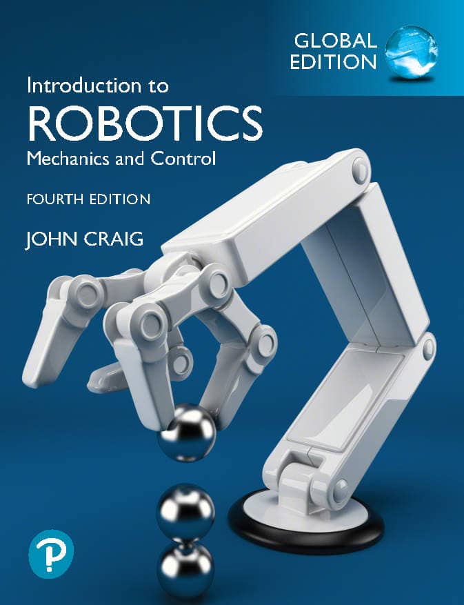 کتاب Introduction To Robotics: Mechanics and Control