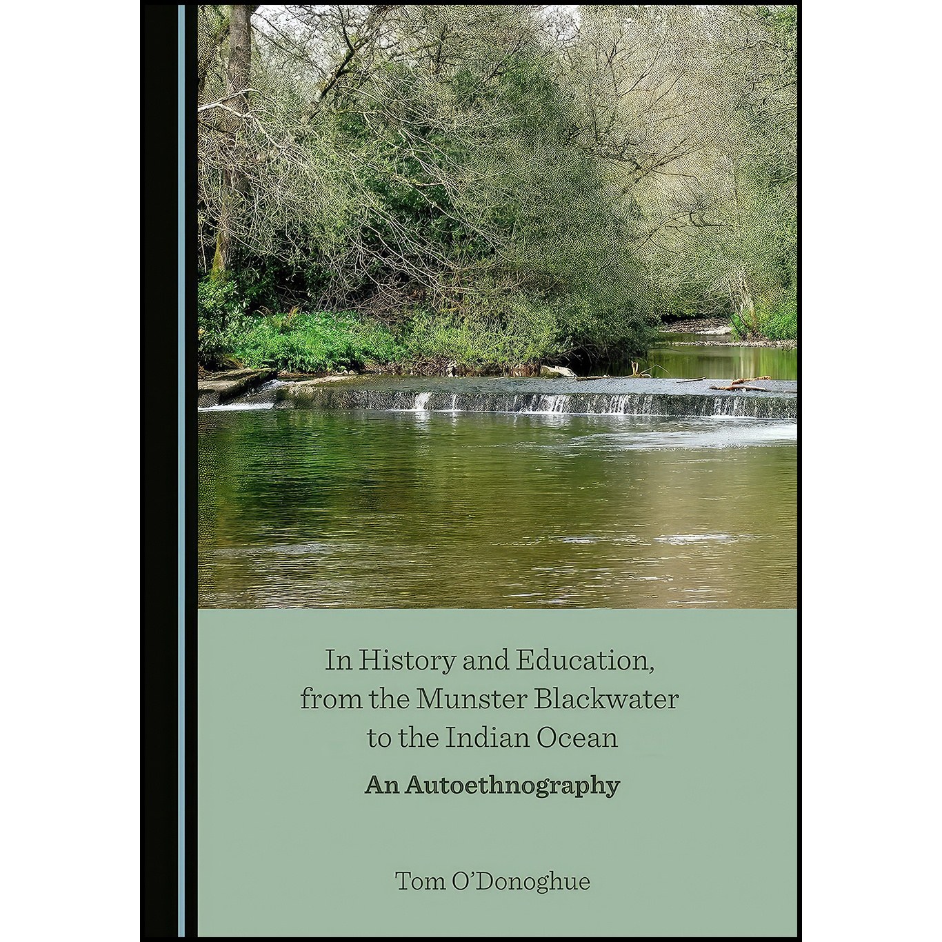 کتاب زبان اصلی In History and Education from the Munster Blackwater to the India