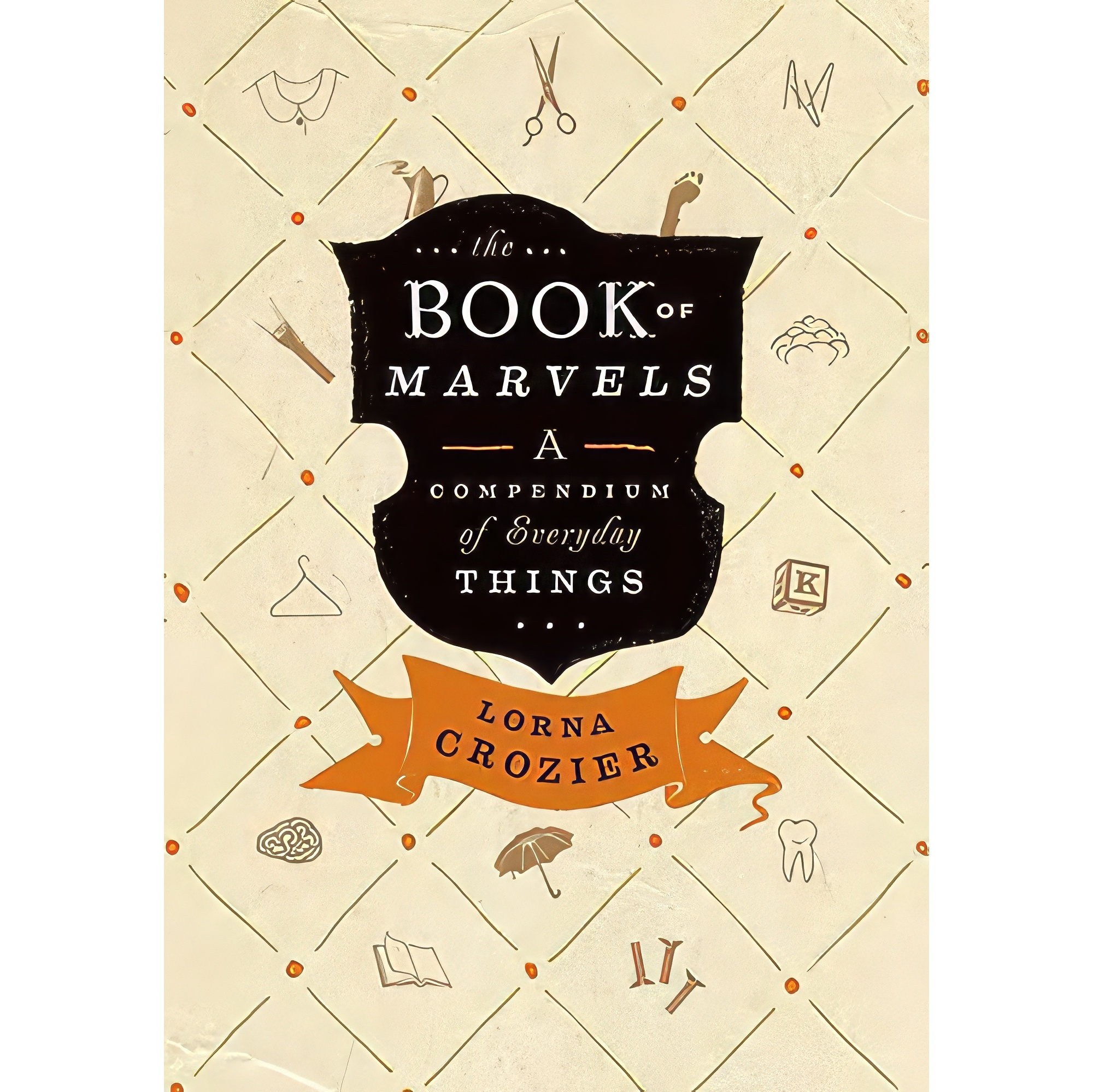 کتاب زبان اصلی The Book of Marvels اثر Lorna Crozier انتشارات Greystone Books