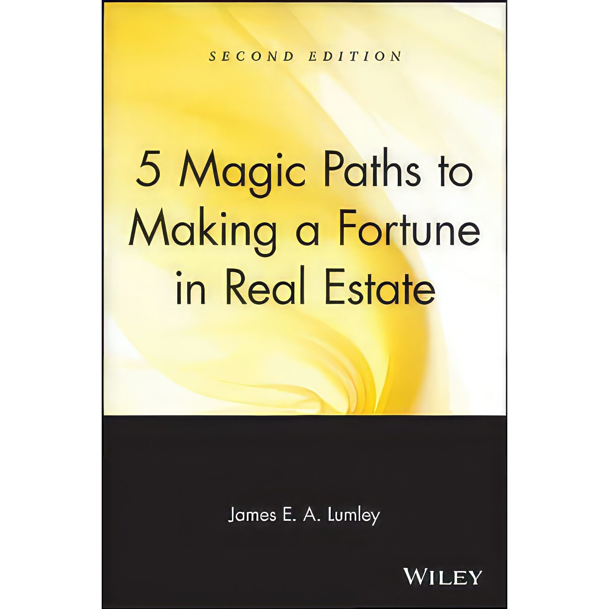 کتاب زبان اصلی  Magic Paths to Making a Fortune in Real Estate انتشارات Wiley